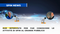 Due interviste per far conoscere le attività di SPIN al grande pubblico