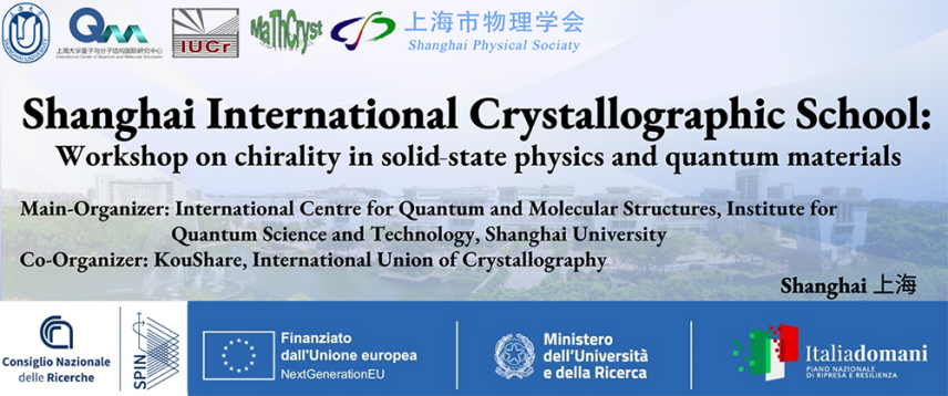 The Shanghai International Crystallographic School - Workshop on chirality in solid-state physics and quantum materials